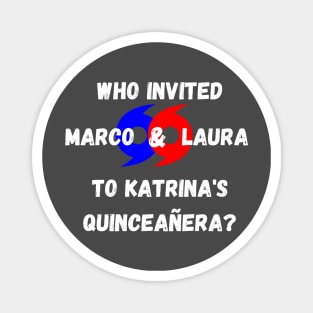 Who Invited Marco and Laura To Katrina's Quinceañera? Magnet